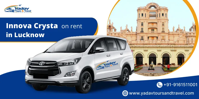 Hire Innova Crysta Car on Rent in Lucknow, Innova Crysta Car Rental in Lucknow @ 18 Rs/km